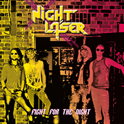 Fight for the night war 2014 das erste Album der Glam Metal Band Night Laser